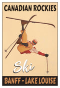 Ski Canadian Rockies - Banff - Lake Louise Poster