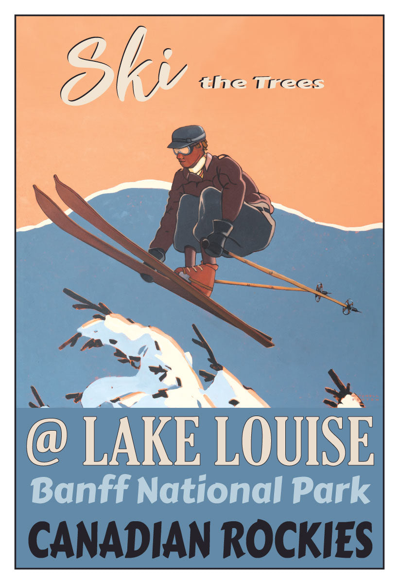 Ski The Trees - Lake Louise Poster